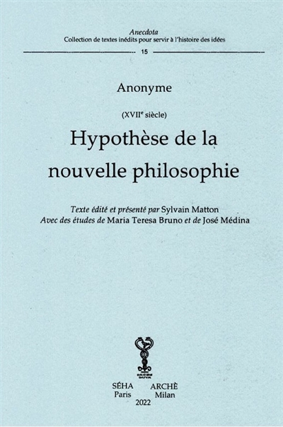 Hypothèse de la nouvelle philosophie : XVIIe siècle