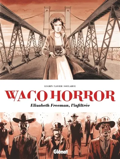 Waco horror : Elizabeth Freeman, l'infiltrée