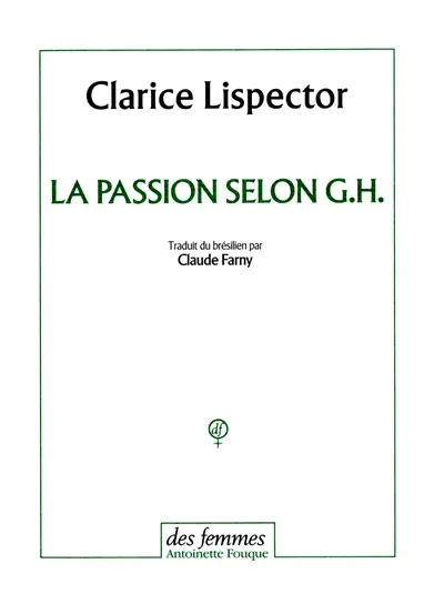 La passion selon G. H.