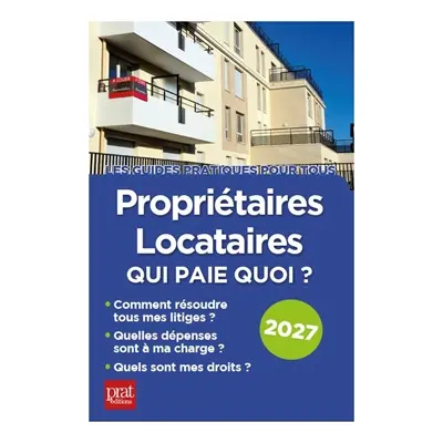 Propriétaires, locataires : qui paie quoi ? : 2027