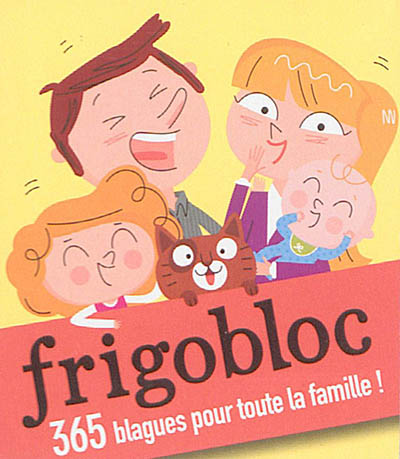 Frigobloc : 365 blagues pour toute la famille !