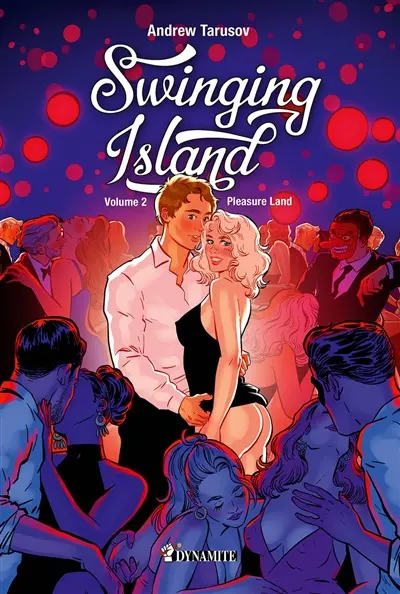 Swinging island. Vol. 2. Pleasure land