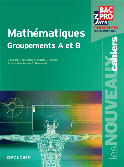 Mathématiques groupements A et B, bac pro 3 ans terminale professionnelle