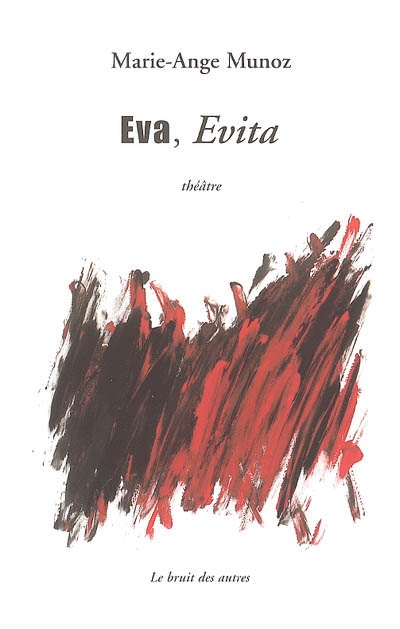 Eva, Evita : théâtre