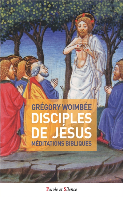 Disciple de Jésus : méditations bibliques