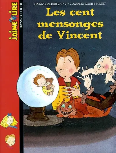 Les cent mensonges de Vincent