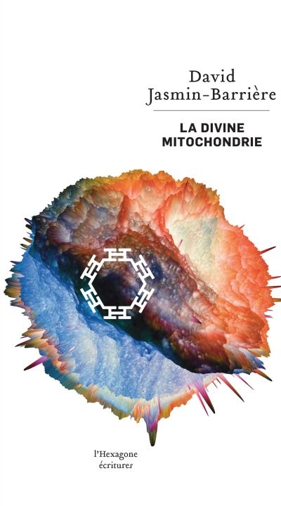 La divine mitochondrie