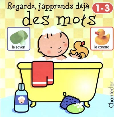 Regarde, j'apprends déjà des mots