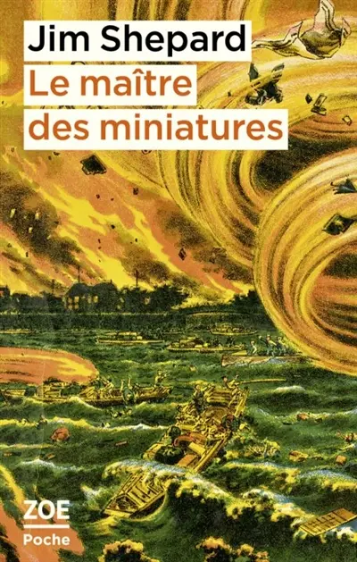 Le maître des miniatures de Jim Shepard 