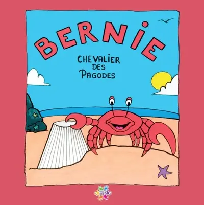 Bernie, chevalier des pagodes