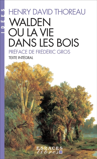 Walden ou La vie dans les bois