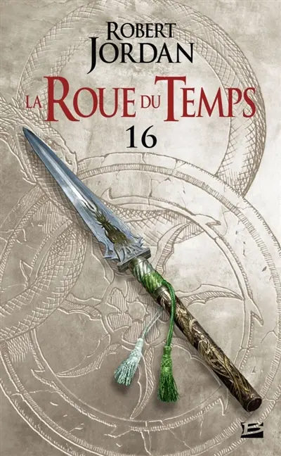 La roue du temps. Vol. 16. Le chemin des dagues : deuxième partie