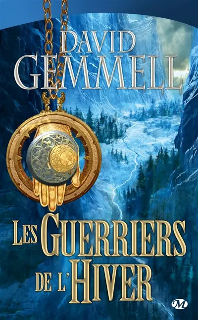 Drenaï. Les guerriers de l'hiver