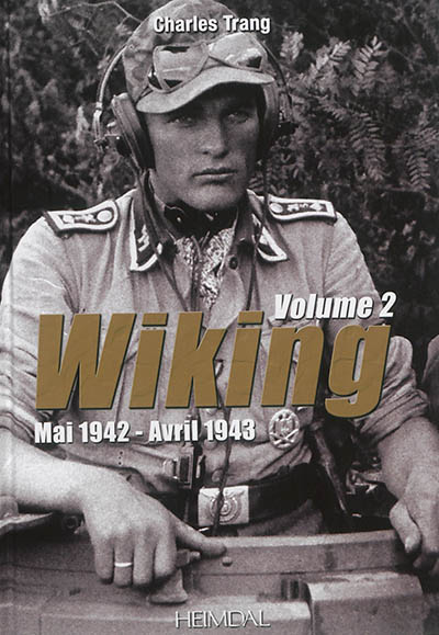Wiking. Vol. 2. Mai 1942-avril 1943