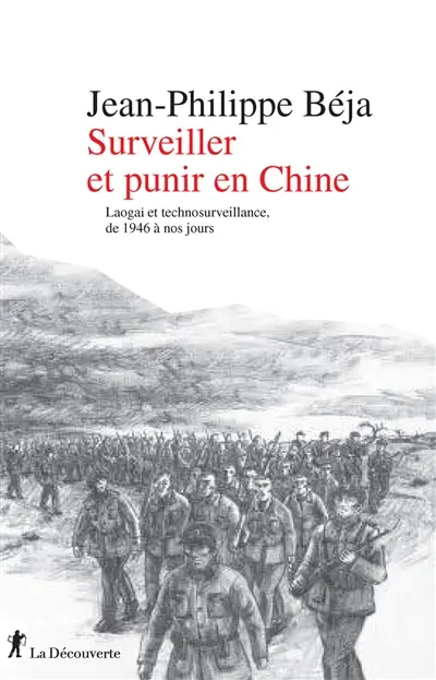 Surveiller et punir en Chine : laogai et technosurveillance, de 1946 à nos jours Surveiller et punir en Chine : laogai et technosurveillance, de 1946 à nos jours