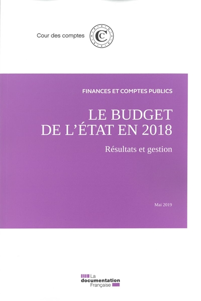 Le budget de l'Etat en 2018 : résultats et gestion