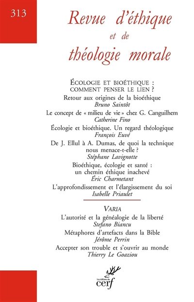 Revue d'éthique et de théologie morale, n° 313. Ecologie et bioéthique : comment penser le lien ?