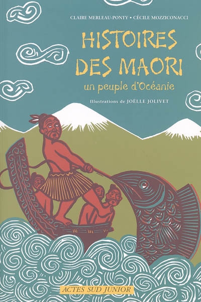 Histoires des Maori, un peuple d'Océanie