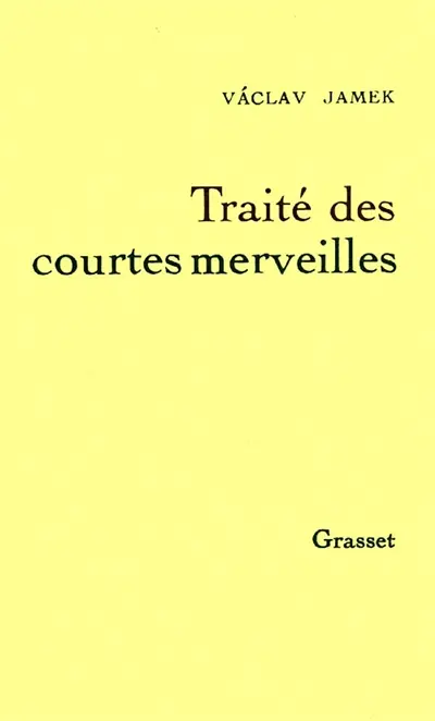 Traité des courtes merveilles