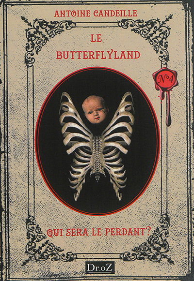 Les chroniques du Butterflyland. Vol. 4. Qui sera le perdant ?