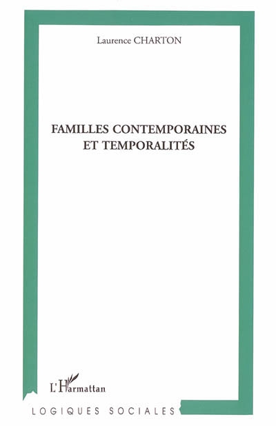 Familles contemporaines et temporalités