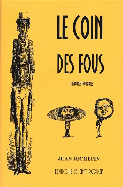 Le coin des fous : histoires horribles