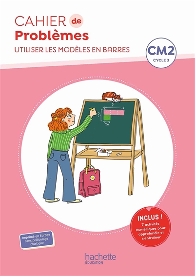 Cahier de problèmes CM2, cycle 3 : utiliser les modèles en barres