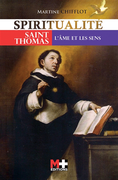 Saint Thomas : l'âme et les sens