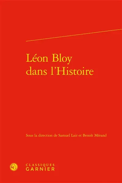 Léon Bloy dans l'histoire