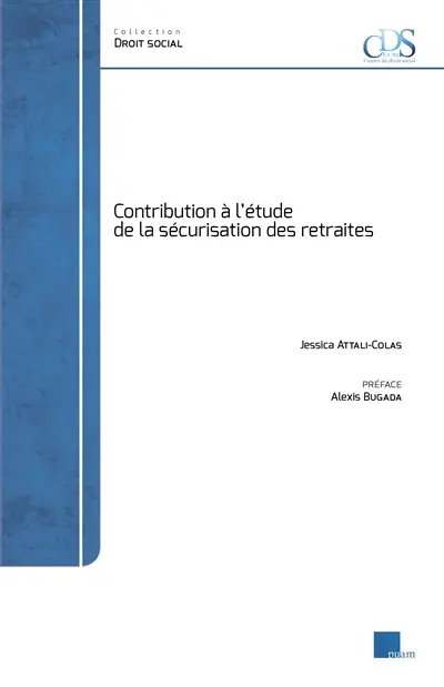 Contribution à l'étude de la sécurisation des retraites