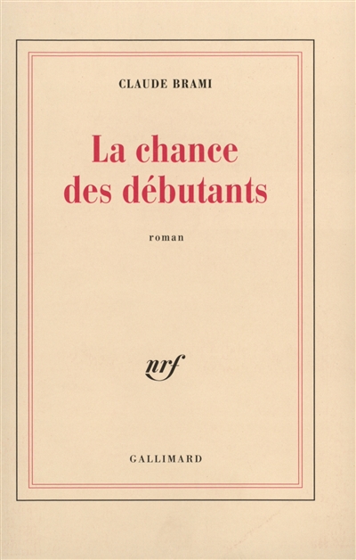 La chance des débutants