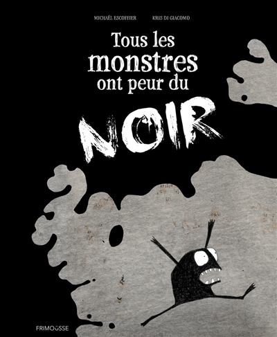 Tous les monstres ont peur du noir