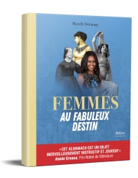 100 femmes au fabuleux destin. Vol. 1
