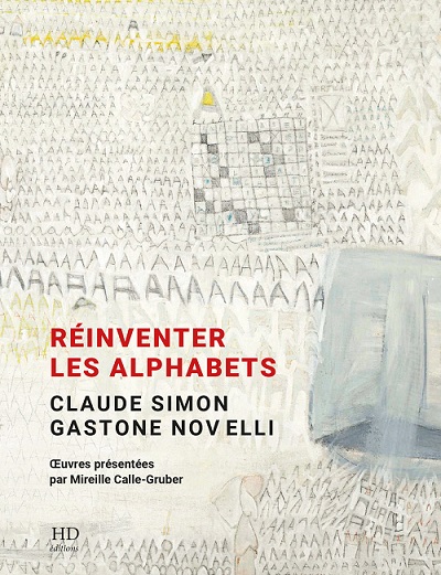 Claude Simon, Gastone Novelli : réinventer les alphabets