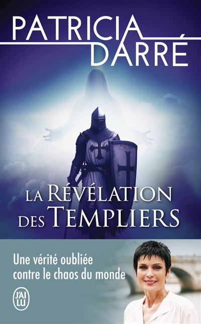 La révélation des Templiers...