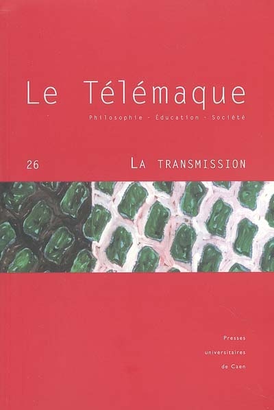 Télémaque (Le), n° 26. La transmission