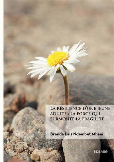 La résilience d'une jeune...