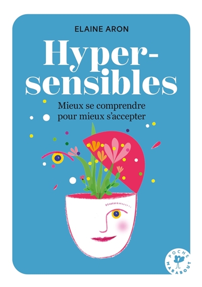 Ces gens qui ont peur d'avoir peur / Hypersensibles
