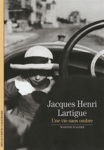 Jacques Henri Lartigue : une vie sans ombre