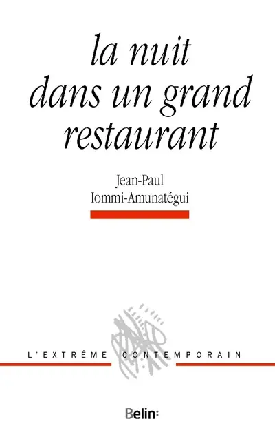 La nuit dans un grand restaurant