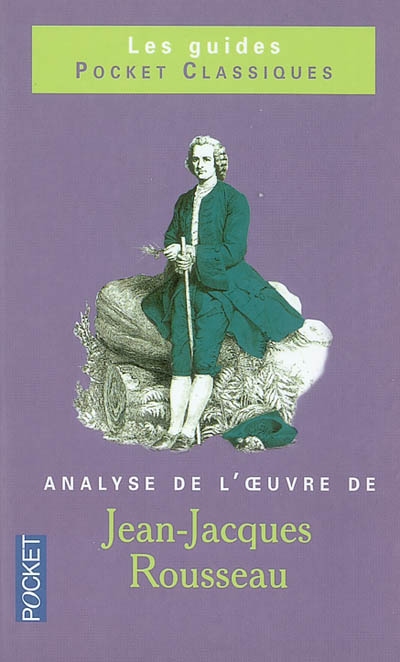 Jean-Jacques Rousseau : analyse de l'oeuvre