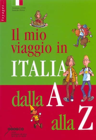 Il mio viaggio in Italia dalla A alla Z