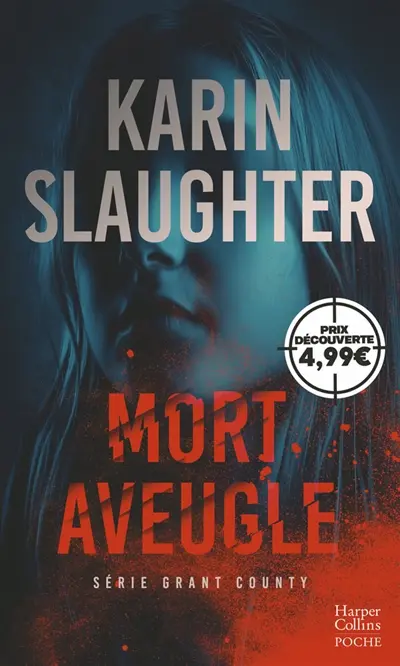 Grant County. Vol. 1. Mort aveugle
