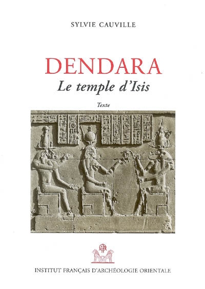 Dendara : le temple d'Isis