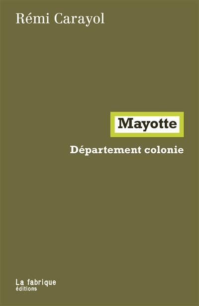 Mayotte : département colonie