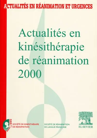 Actualités en kinésithérapie de réanimation 2000 : formation supérieure