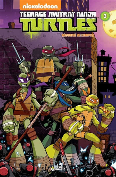 Teenage mutant ninja Turtles. Vol. 3. Sécurité de l'emploi