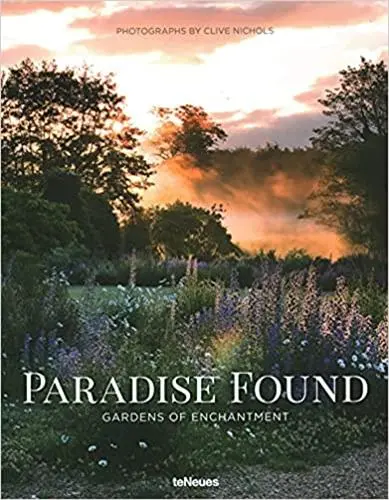 Paradise found : gardens of enchantment