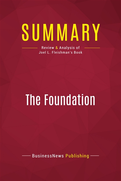 Summary : The Foundation :...