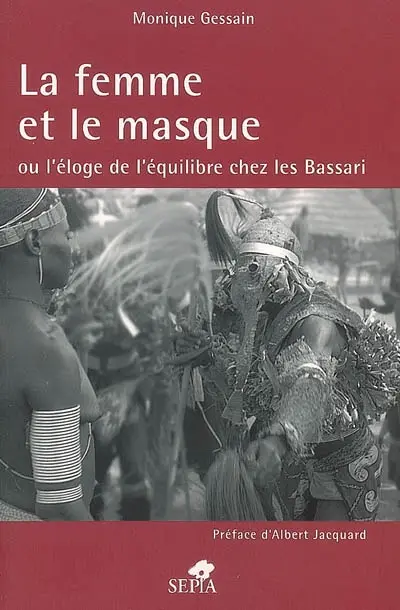 La femme et le masque ou L'éloge de l'équilibre chez les Bassari